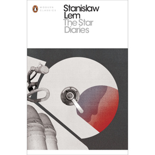 The Star Diaries - Penguin Modern Classics Stanislaw Lem (author), Michael Kandel (translator)
