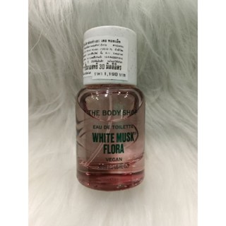 น้ำหอม THE BODY SHOP WHITE MUSK FLORA EDT 30ML