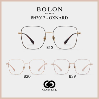 BOLON กรอบแว่นสายตา โบลอน OXNARD BH7017 B12 ทรงสี่เหลี่ยม [SS23 ของแท้ มีประกัน]