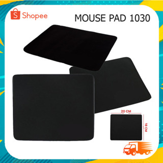 แผ่นรองเมาส์แบบผ้า MOUSE PAD 1030