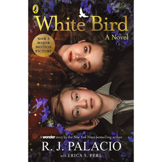 WHITE BIRD: A WONDER STORY (A NOVEL) 9780241605806