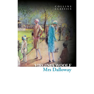 Mrs Dalloway Paperback Collins Classics English By (author)  Virginia Woolf