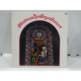 1LP Vinyl Records แผ่นเสียงไวนิล  Christmas Pipe OrganConcert   (H4A11)