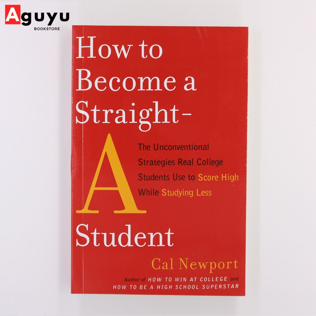 หนังสือภาษาอังกฤษ-how-to-become-a-straight-a-student-by-cal-newport-หนังสือพัฒนาตนเอง