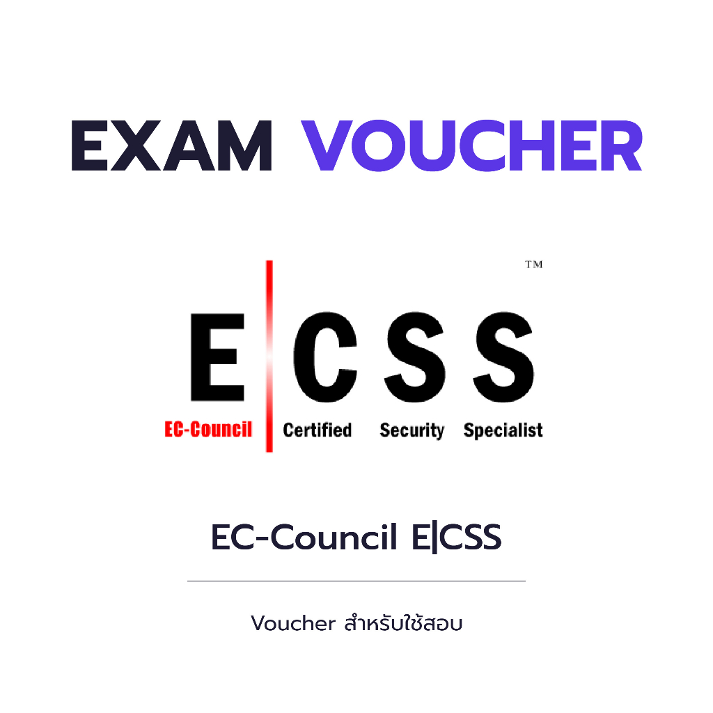 ข้อสอบภาษาไทย-ec-council-ecss-voucher-ราคาถูกที่สุด-ดูแลทุกขั้นตอน-พร้อมบริการสอบ-ecc-exam