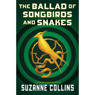 หนังสือภาษาอังกฤษ The Ballad of Songbirds and Snakes (A Hunger Games Novel) by Suzanne Collins