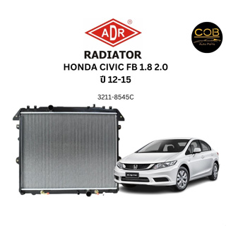 ADR หม้อน้ำรถยนต์ honda civic FB 1.8 2.0 ปี 2012-2015 AT เกียร์ออโต้ หม้อน้ำอลูมิเนียมฝาพลาสติก