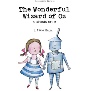 c323 THE WONDERFUL WIZARD OF OZ AND GLINDA OF OZ (WORDSWORTH CLASSICS) 9781840226942