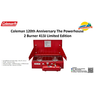 Coleman 120th Anniversary The Powerhouse  2 Burner 413J Limited Edition