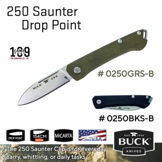 มีด BUCK แท้ รุ่น 250 Saunter DROP POINT มีดแบบคลาสสิคที่ถูกปรับปรุงใหม่ด้วยวัสดุขั้นสุดยอด ใบมีด 154CM ด้าม MICARTA USA