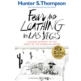 Fear and Loathing in Las Vegas: A Savage Journey to the Heart of the American Dream Paperback by Hunter S. Thompson