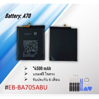 Battery A70 แบตเอ70/แบตa70/A70/EB-BA705ABU แบตเตอรี่โทรศัพท์กาแล๊คซี่เอ70/EB-BA705ABU *รับประกัน 6 เดือน