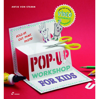 Pop-up Workshop for Kids: Fold, Cut, Paint and Glue Paperback