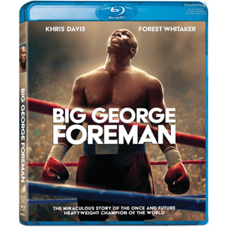 Big George Foreman /จอร์จ โฟร์แมน ด้วยกำปั้นและศรัทธา (Blu-ray) (BD มีซับไทย)