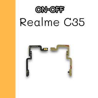 on-off Realme C35 แพรสวิตช์เปิด-ปิด ออน-ออป ซี35 แพรเปิดปิด สินค้าพร้อมส่ง