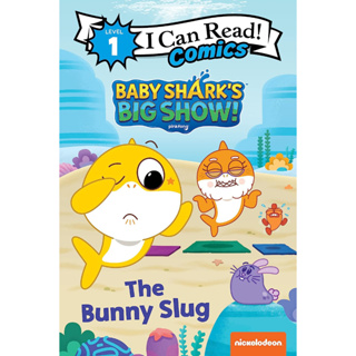 Baby Sharks Big Show!: The Bunny Slug - I Can Read Comics Level 1 Pinkfong Paperback