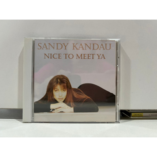 1 CD MUSIC ซีดีเพลงสากล SANDY KANDAU  - NICE TO MEET YA (N10C73)