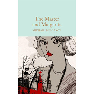 The Master and Margarita - Macmillan Collectors Library Mikhail Bulgakov (author)