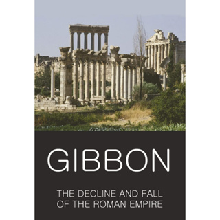 The Decline and Fall of the Roman Empire - Classics of World Literature Edward Gibbon (author)