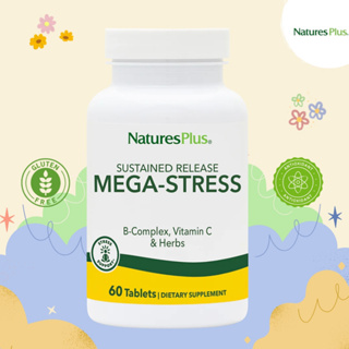 NaturesPlus Mega-Stress Sustained Release - 60 Tablets ✨วิตามิน B Complex +วิตามินซี, เสริมสร้างพลังงาน ต้านอนุมูลอิสระ✨