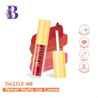 DAZZLE ME Velvet Matte Lip Cream ลิปแมท เนื้อเวลเวท กำมะหยี่นุ่ม