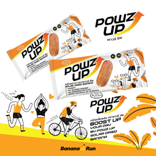 Powz Up-Solar Dried Banana กล้วยตากให้พลังงาน