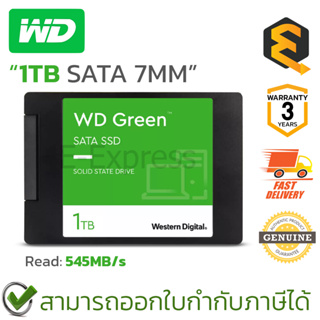 WD SSD GREEN 1TB SATA 7MM READ 545MB/S เอสเอสดี ของแท้ ประกันศูนย์ 3ปี