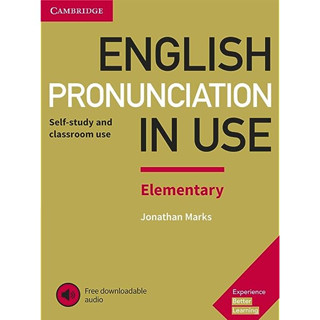 ENGLISH PRONUNCIATION IN USE: ELEMENTARY (WITH ANSWERS AND DOWNLOADABLE AUDIO) 9781108403528