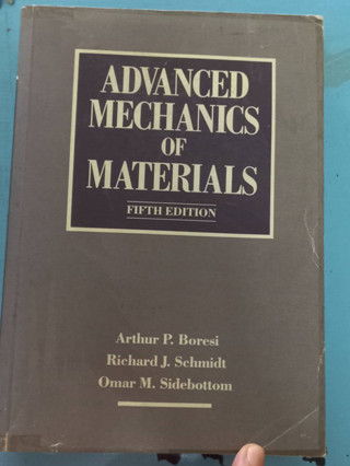 หนังสือมือสองสภาพดี งสือ ADVANCED MECHANICS OF MATERIALS เขียนโดย Arthur P.Boresi หนังสือมือสองสภาพพอใช้