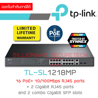 TP-LINK TL-SL1218MP : 16 PoE+ 10/100Mbps RJ45 ports, 2 Gigabit RJ45 ports and 2 combo Gigabit SFP slots