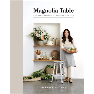 หนังสือภาษาอังกฤษ Magnolia Table, Volume 2: A Collection of Recipes for Gathering Hardcover