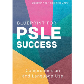 Blueprint For PSLE Success: Comprehension And Language Use