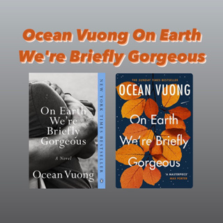 หนังสือภาษาอังกฤษ Ocean Vuong On Earth Were Briefly Gorgeous by VUONG OCEAN
