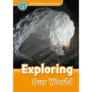 DKTODAY หนังสือ  OXFORD READ&amp;DISCOVER 5:EXPLORING OUR WORLD