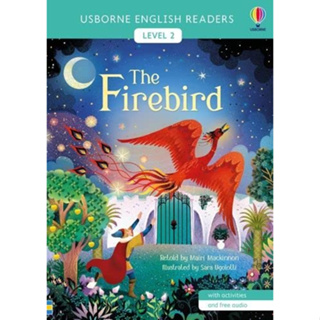 DKTODAY หนังสือ USBORNE READERS 2:THE FIREBIRD  (free online audio British English and American English)