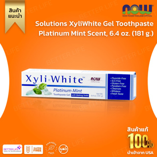 NOW Foods, Solutions XyliWhite Gel Toothpaste Platinum Mint Scent, 6.4 oz. (181 g.) (No.578)