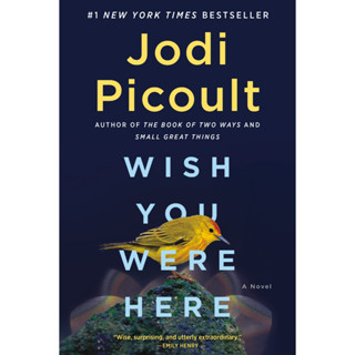 หนังสือภาษาอังกฤษ Wish You Were Here: A Novel by Jodi Picoult