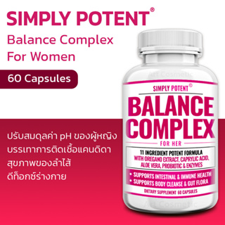 ปรับสมดุลค่า pH ของผู้หญิงและสุขภาพของลำไส้ Simply Potent Balance Complex For Women, 60 Capsules (No.664)