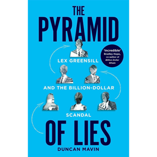 หนังสือภาษาอังกฤษ Pyramid of Lies: The Prime Minister, the Banker and the Billion Pound Scandal by Duncan Mavin