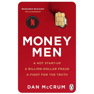 หนังสือภาษาอังกฤษ Money Men: A Hot Startup, A Billion Dollar Fraud, A Fight for the Truth by Dan McCrum