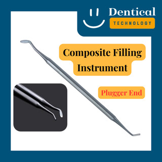 เครื่องมืออุดฟันคอมโพสิตแบบมีปลายอัดแน่น (Composite Filling Instrument with Plugger)