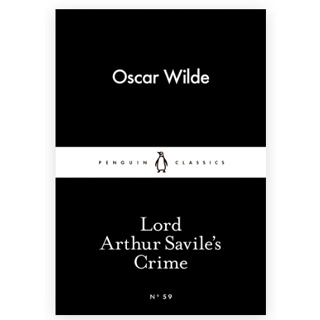 Lord Arthur Saviles Crime - Little Black Classics Oscar Wilde Paperback