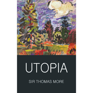 Utopia - Classics of World Literature Thomas More (author), Mishtooni Bose (introduction), Tom Griffith (series editor)