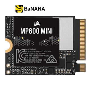 การ์ดเอสเอสดี Corsair SSD MP600 MINI 1TB M.2 2230 R4800MB/s W4800MB/s 5Y by Banana IT