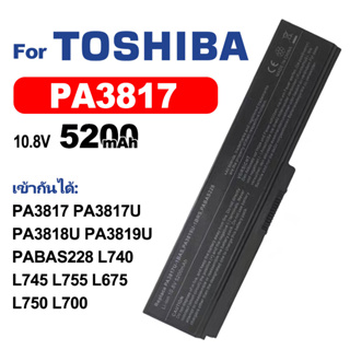 Toshibaแบตเตอรี่แล็ปท็อปPA3817U PA3818U  เข้ากันได้กับ L740 L745 L755 L675 L750 L700 P755 P750