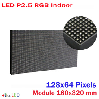 LED P2.5 RGB Full Color โมดูลสีเต็ม จอแสดงผล LED 128x64 Pixel จอแสดงผล P2.5 แผ่นขนาด 160x320mm