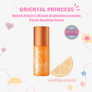Oriental princess Natural Power C miracle brightening complex power boosting serum