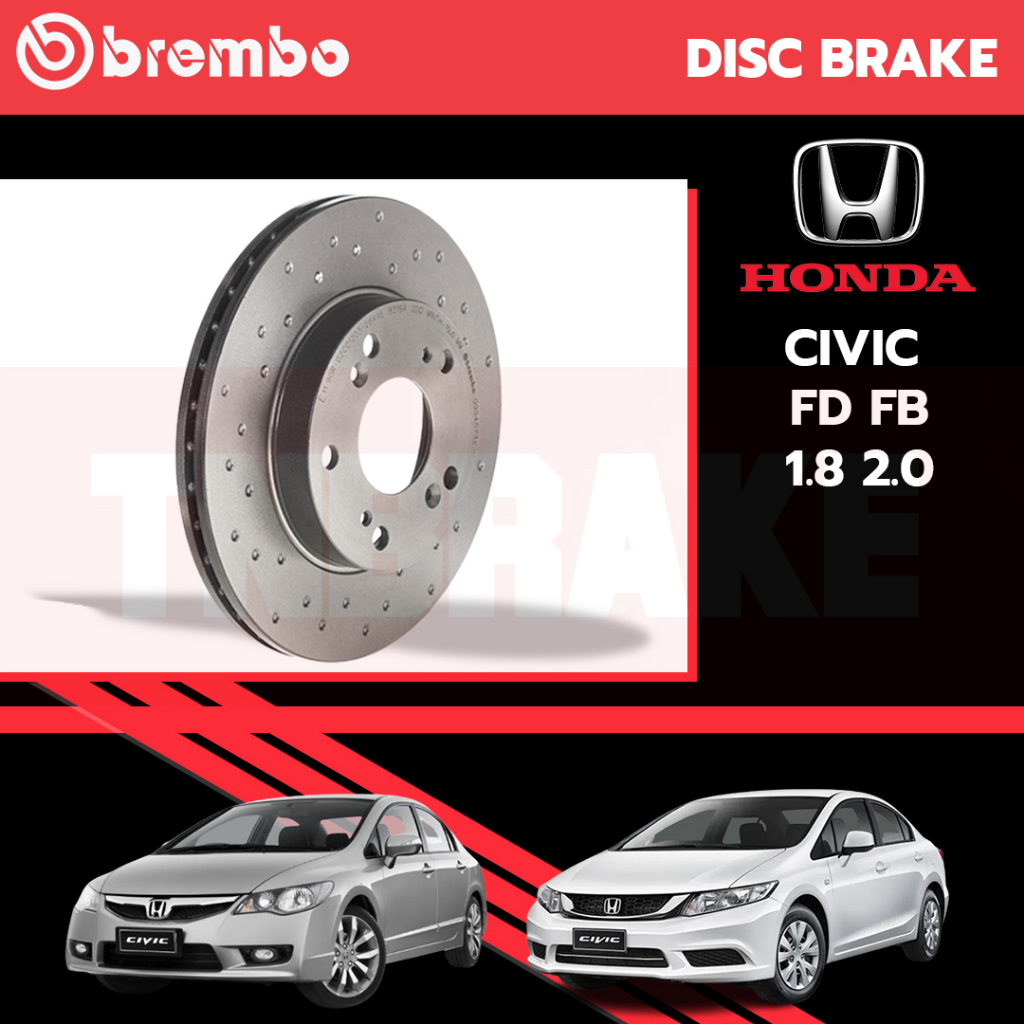 BREMBO จานเบรค HONDA CIVIC FD FB ฮอนด้า ซีวิค ปี 0615 เครื่อง 1.8 2.0