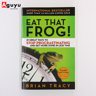 【หนังสือภาษาอังกฤษ】Eat That Frog:21 Great Ways to Stop Procrastinating and Get More Done in Less Time หนังสือพัฒนาตนเอง
