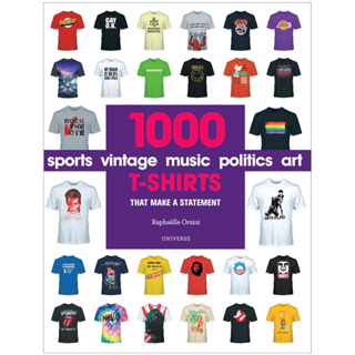 หนังสือภาษาอังกฤษ 1000 T-Shirts: That Make a Statement Paperback